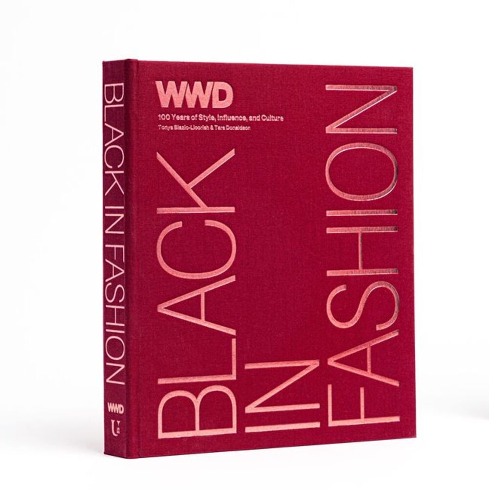 Black in Fashion: 100 Years of Style, Influence & Culture -- WWD